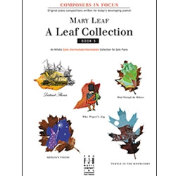 A Leaf Collection - Book 3 [NFMC: E-IV] Mary Leaf FJH