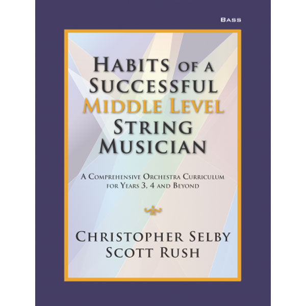 Habits of a Successful Middle Level String Musician