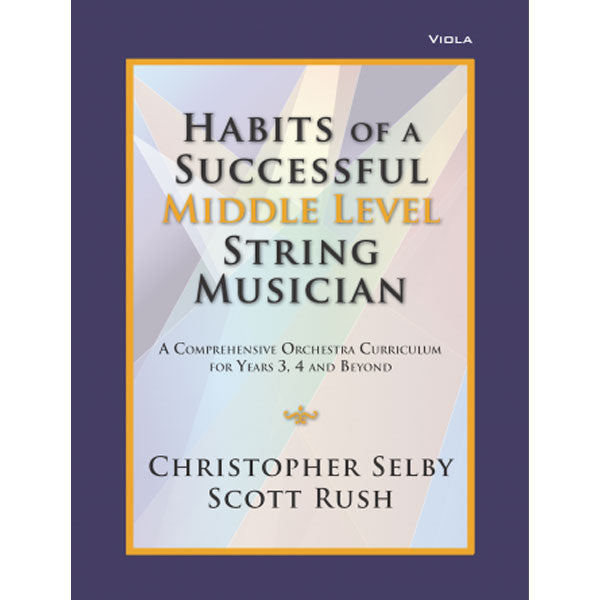 Habits of a Successful Middle Level String Musician